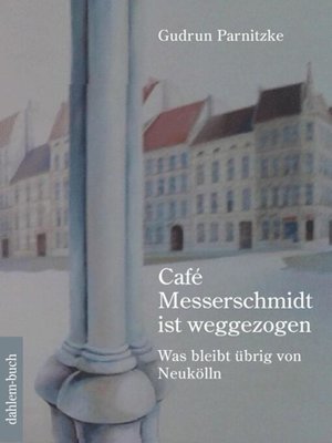 cover image of Café Messerschmidt ist weggezogen
